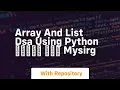 Array and list dsa using python mysirg