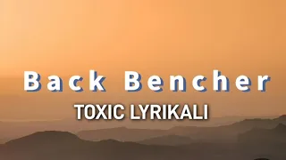 toxic lyrikali back bencher official lyrical video 