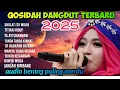 Download Lagu QOSIDAH TERBARU 2025‼️ FULL NONSTOP QOSIDAH PALING MERDU ENAK DI DENGAR SEPANJANG MASA