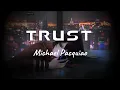 Download Lagu Trust - Michael Pacquiao [Lyrics]