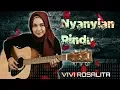 Download Lagu Nyanyian Rindu - Cover Vivi Rosalita \