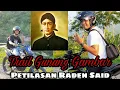 Download Lagu Trail Gunung Gambar : Petilasan Pangeran Samber Nyawa ( RM. Said )
