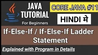 If-Else-If Statement in Java If Else If Ladder in Java Java - If Else If Statement Hindi
