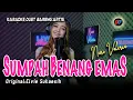 SUMPAH BENANG EMAS - Karaoke duet tanpa vokal cowok || Cover Nuri Valeria ( ORIGINAL:ELVIE SUKAESIH)