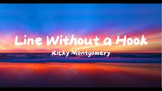 Ricky Montgomery - Line Without a Hook [Lyrics]
