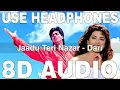Download Lagu Jaadu Teri Nazar (8D Audio) || Darr || Udit Narayan || Shah Rukh Khan, Juhi Chawla