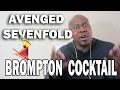 Download Lagu Dope-Ass Reaction To Avenged Sevenfold - Brompton Cocktail