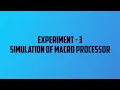 SSCD Exp 3 - Simulation of Macroprocessor
