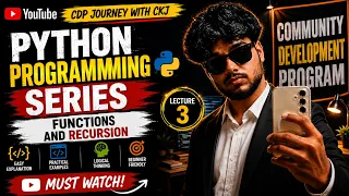 Lecture-3 Functions and Recursion PYTHON PROGRAMMING SERIES CDP LPU