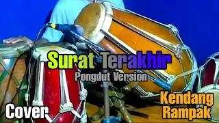 Download Surat Terakhir Pongdut Version COVER Kendang Rampak!!! MP3