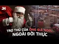 Download Lagu Trợ thủ của Ông già Noel ngoài đời thực | VTV24