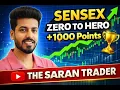 LIVE Sensex ZERO TO HERO TRADE Today s Big Move The Saran Trader