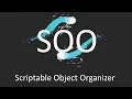 Scriptable Object Organizer Unity Editor Extension