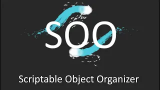 Scriptable Object Organizer Unity Editor Extension