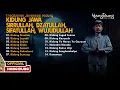 Download Lagu Album Kidung Jawa Mistis - Sirrullah, Dzatullah, Sifatullah, Wujudullah | Official Hangidung