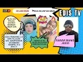 Lagu EDIS TV  - BANG JAGO NGGAK TERIMA IBUNYA DITURUNIN