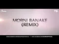 Lagu MORNI BANKE REMIX DJ INK \u0026 MANNY