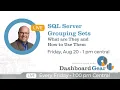 SQL Server Grouping Sets - What are They and How to Use Them
