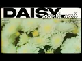 Lagu wave to earth - daisy. [terjemahan Indonesia]
