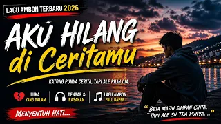lagu ambon terbaru aku hilang di cerita mu mr laning 