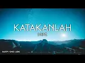 Download Lagu Drive - Katakanlah (Lirik)