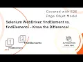 Selenium WebDriver findElement vs findElements - Know the Difference