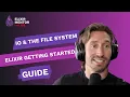 IO and the file system Elixir Getting Started Guide