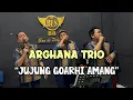 Download Lagu JUJUNG GOARHI AMANG - ARGHANA TRIO (Cover) / Live Bersama BES 88 Parfum / Mantap...!!