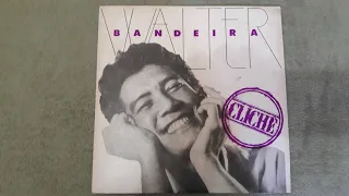 Walter Bandeira ‎– Clichê (1991) Full Album
