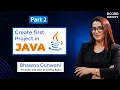 Create Your First Java Project Step-by-Step Java for Beginners 2026 Part 2