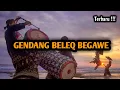 Download Lagu GENDANG BELEQ SASAK | TERBAIK !!! Cocok untuk BEGAWE ✓