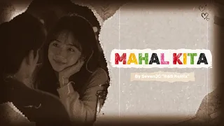 Mahal Kita "R&B Remix" By SevenJC | Lyric Video