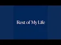 Rest Of My Life