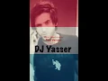 بدر الشعيبي - الى العشاق (Dj Yasser)