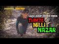 Lagu lagu joget India remix 2021||TUMZE MILI NAZAR~TOMMY RCLB_