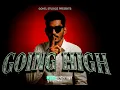 GOING HIGH (Audio) - JP47 | GOHEL STUDIOZ | NEW PUNJABI SONG 2025 |LATESTPUNJABISONG 2025