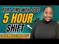 5 Hour Shift - December Start Date Part Time Work From Home Jobs 2025