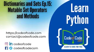 Learn Python Dictionaries and Sets Ep 15 Mutable Set Operators and Methods CodeOfCode