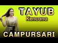 Download Lagu TAYUB KENCANA CAMPURSARI -GONGGOMINO - SAMPAK 6 - SRAMPAT -SEMOYO - TAYUB JAWA - TAYUB TULUNGAGUNG