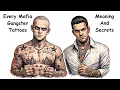 Every Mafia Gangster Tattoos Meaning And Secrets Explained
