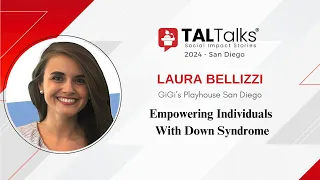 Empowering Individuals With Down Syndrome Laura Bellizzi TALtalks