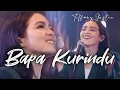 Download Lagu BAPA KURINDU | WORSHIP NIGHT | JUST WORSHIP