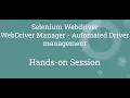 Selenium WebDriver 4 WebDriver Manager Selenium Manager Chrome Safari Firefox Edge Tutorial