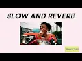 IShowSpeed – Headshot / Gas in the Truck (Slowed and Reverb)