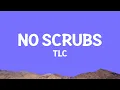 Download Lagu TLC - No Scrubs (Lyrics)
