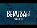 Tenxi, Jemsii - Berubah (Lirik Lagu)
