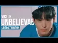 Lagu VICTON - Unbelievable Line Distribution (Color Coded)