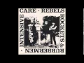 Lagu Intensive Care - 1987 UK oi! - Rebels, Rockets And Rubbermen 12\