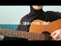 Lagu untuk apa/untuk apa? - hindia (cover)