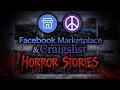 4 Terrifying Facebook Marketplace Craigslist Horror Stories